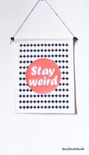 Wall Banner STAY WEIRD